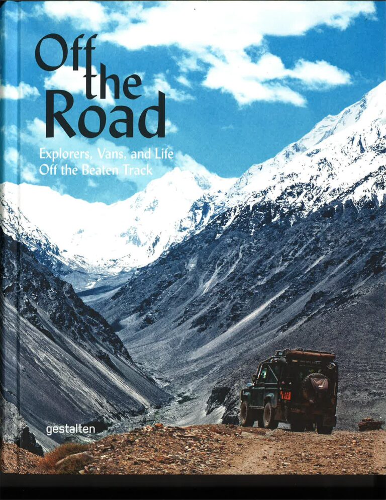 OFF THE ROAD – Explorers, Vans, and Life Off the Beaten Track